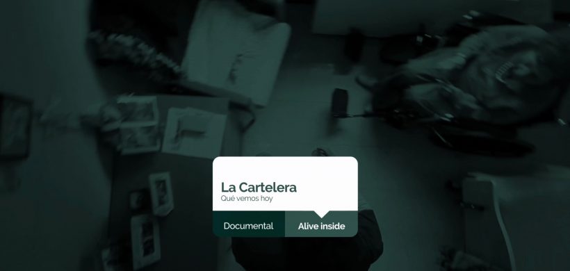 La Cartelera: «Alive Inside»