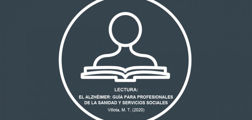 El Alzhéimer: guía para profesionales de la sanidad y servicios sociales