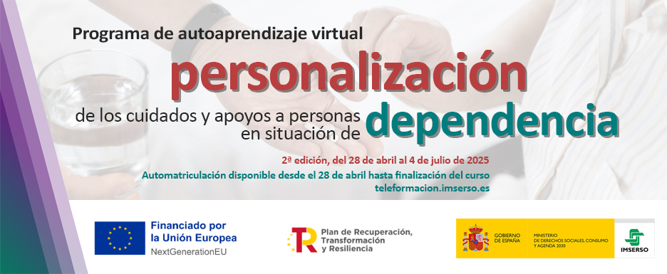 Cartel del Curso de autoaprendizaje sobre personalización de los cuidados y apoyos a personas en situación de dependencia. 2ª edición